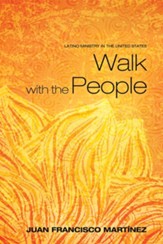 Walk with the People: Latino Ministry in the United States - eBook