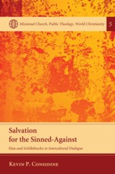Salvation for the Sinned-Against: Han and Schillebeeckx in Intercultural Dialogue - eBook