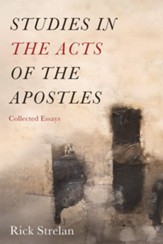 Studies in the Acts of the Apostles: Collected Essays - eBook