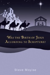 Was the Birth of Jesus According to Scripture? - eBook