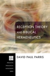 Reception Theory and Biblical Hermeneutics - eBook