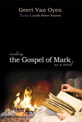 Reading the Gospel of Mark as a Novel - eBook