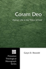Coram Deo: Human Life in the Vision of God - eBook