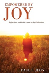 Empowered by Joy: Reflections on Paul's Letter to the Philippians - eBook
