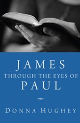 James through the Eyes of Paul - eBook