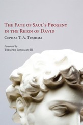The Fate of Saul's Progeny in the Reign of David - eBook