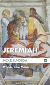Jeremiah: Prophet Like Moses - eBook