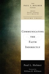 Communicating the Faith Indirectly: Selected Sermons, Addresses, and Prayers - eBook