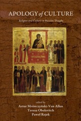 Apology of Culture: Religion and Culture in Russian Thought - eBook