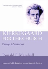 Kierkegaard for the Church: Essays and Sermons - eBook