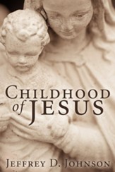 Childhood of Jesus (Stapled Booklet) - eBook