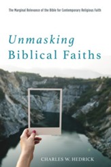 Unmasking Biblical Faiths: The Marginal Relevance of the Bible for Contemporary Religious Faith - eBook
