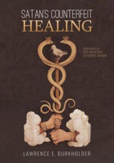 Satan's Counterfeit Healing - eBook