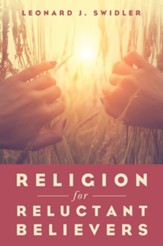Religion for Reluctant Believers - eBook