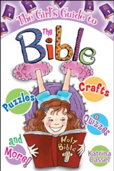 The Girl's Guide to the Bible