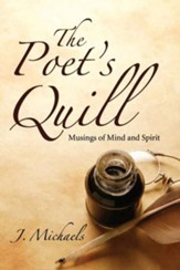 The Poet's Quill: Musings of Mind and Spirit - eBook