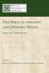 The Bible in Ancient and Modern Media: Story and Performance - eBook