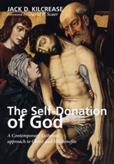 The Self-Donation of God: A Contemporary Lutheran approach to Christ and His Benefits - eBook