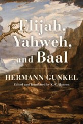 Elijah, Yahweh, and Baal - eBook