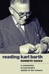 Reading Karl Barth: A Companion to Karl Barth's Epistle to the Romans - eBook