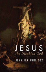 Jesus the Disabled God - eBook