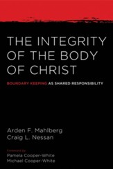 The Integrity of the Body of Christ: Boundary Keeping as Shared Responsibility - eBook