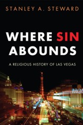 Where Sin Abounds: A Religious History of Las Vegas - eBook