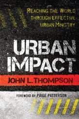 Urban Impact: Reaching the World through Effective Urban Ministry - eBook