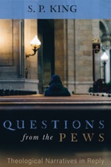 Questions from the Pews: Theological Narratives in Reply - eBook