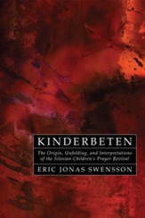 Kinderbeten: The Origin, Unfolding, and Interpretations of the Silesian Children's Prayer Revival - eBook