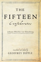 The Fifteen Confederates: Johann Eberlin von Gunzburg - eBook