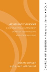 An Unlikely Dilemma: Constructing a Partnership between Human Rights and Peace-Building - eBook