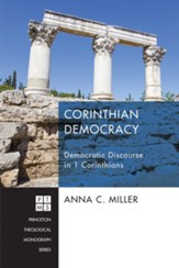 Corinthian Democracy: Democratic Discourse in 1 Corinthians - eBook