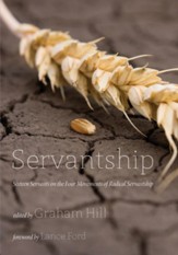Servantship: Sixteen Servants on the Four Movements of Radical Servantship - eBook