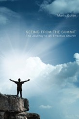 Seeing From the Summit: The Journey to an Effective Church - eBook