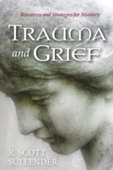 Trauma and Grief: Resources and Strategies for Ministry - eBook