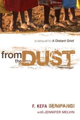 From the Dust: A Sequel to A Distant Grief - eBook