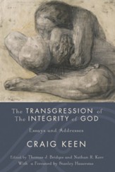 The Transgression of the Integrity of God: Essays and Addresses - eBook