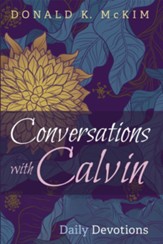 Conversations with Calvin: Daily Devotions - eBook