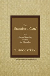 The Brantford Call: For Deep Cleansing within the Churches - eBook