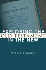 Exploring the Old Testament in the New - eBook