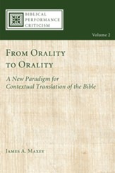 From Orality to Orality: A New Paradigm for Contextual Translation of the Bible - eBook