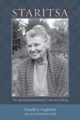 Staritsa: The Spiritual Motherhood of Catherine Doherty - eBook