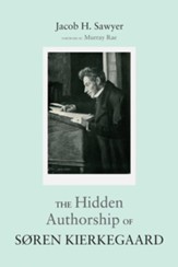 The Hidden Authorship of Soren Kierkegaard - eBook