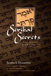 Scribal Secrets: Extraordinary Texts in the Torah and Their Implications - eBook