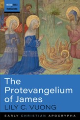 The Protevangelium of James - eBook