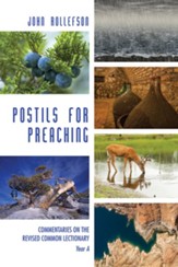Postils for Preaching: Commentaries on the Revised Common Lectionary, Year A - eBook