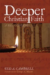 Deeper Christian Faith, Revised Edition: A Re-Sounding - eBook