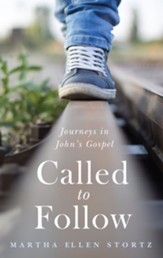 Called to Follow: Journeys in John's Gospel - eBook