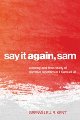 Say It Again, Sam: A Literary and Filmic Study of Narrative Repetition in 1 Samuel 28 - eBook
